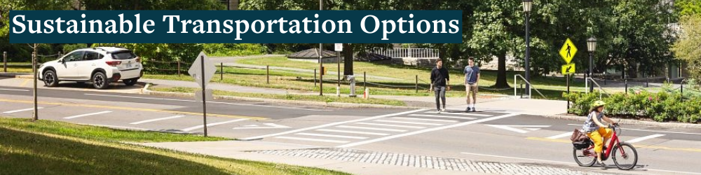 "sustainable transportation options" with photo of bicyclist and people walking across the street 