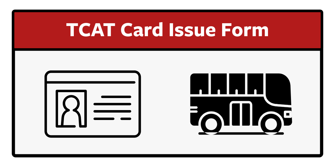 TCAT Card Issue Form