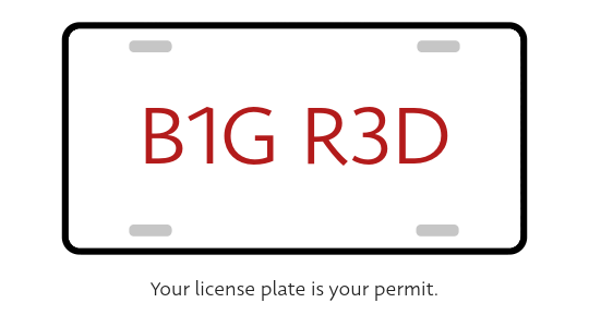 Your license plate is your permit.