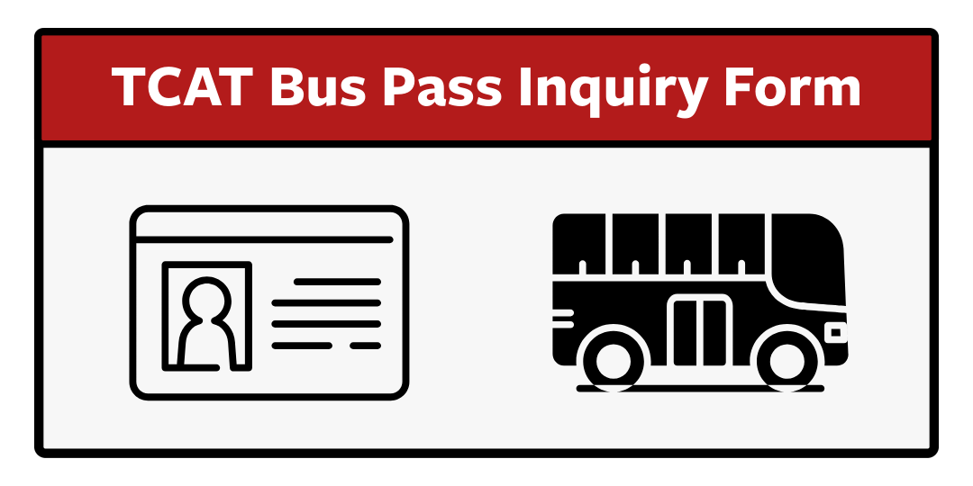 TCAT Bus Pass Inquiry Form